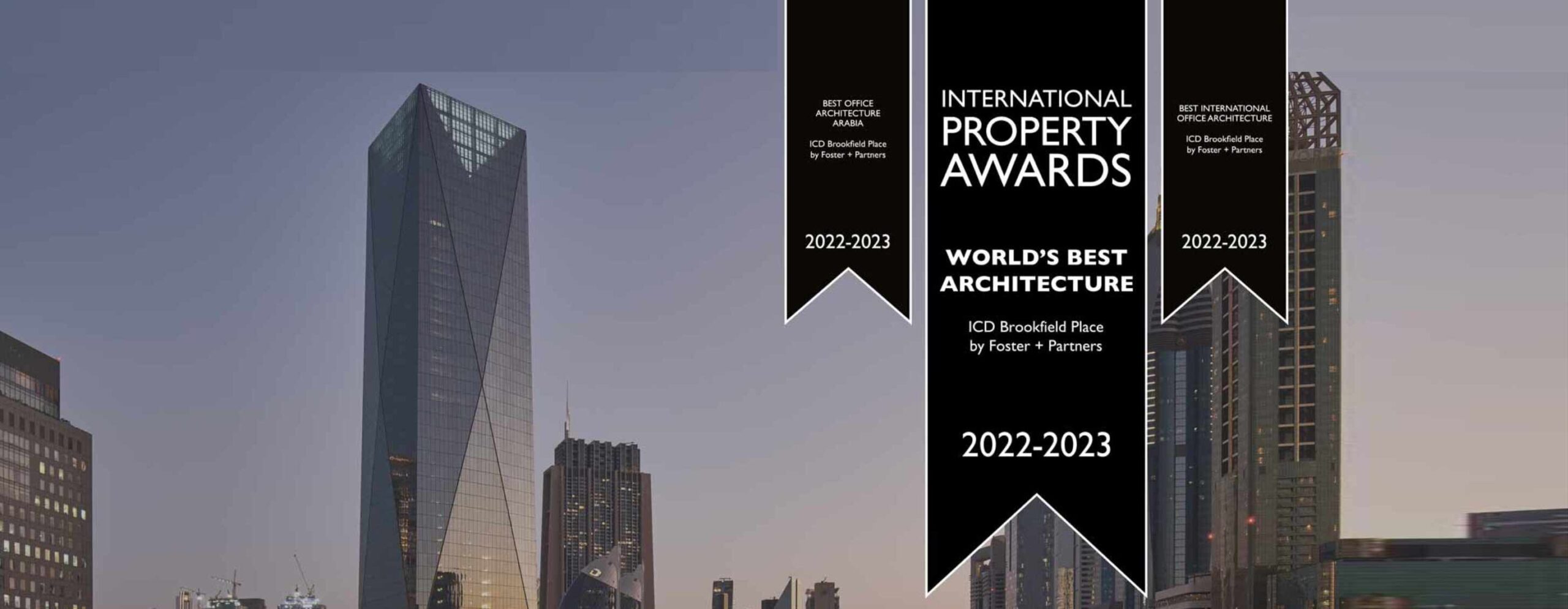 ICD Brookfield Place Dubai Three wins for ICD Brookfield Place at the International Property Awards